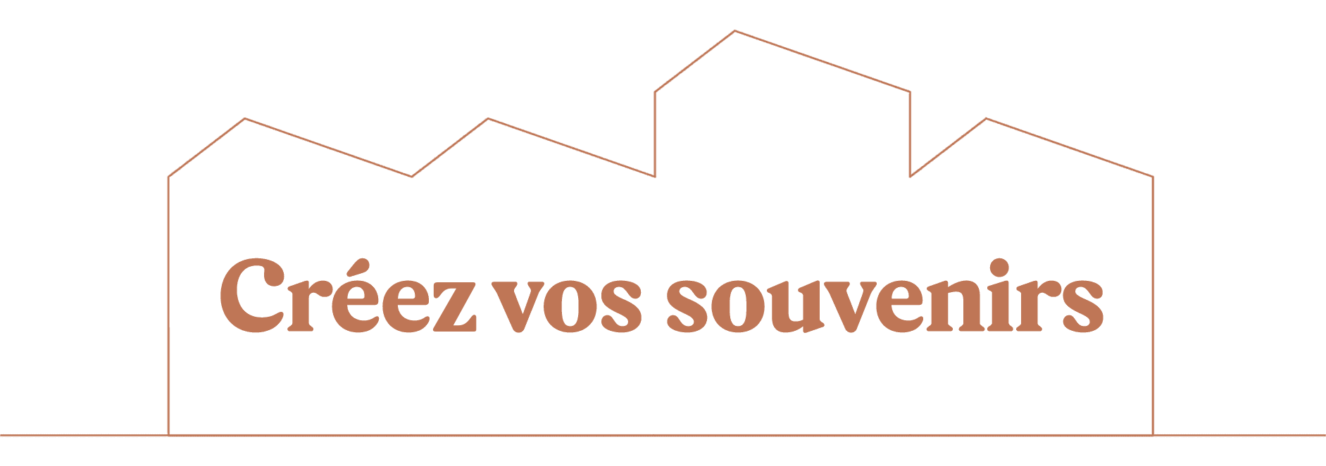 Créez vos souvenirs